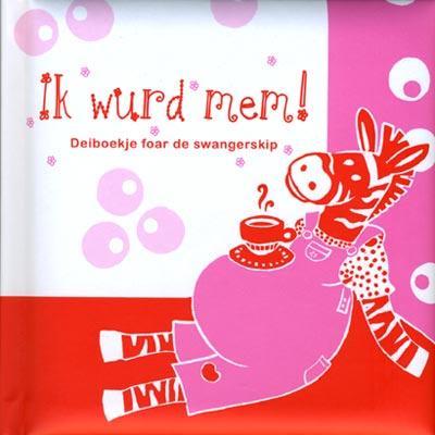 Ik wurd mem! (Hardback)