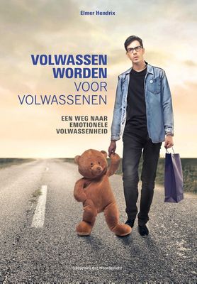 Volwassen worden voor volwassenen - Elmer Hendrix - ebook