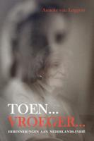 Toen...Vroeger... (Paperback)