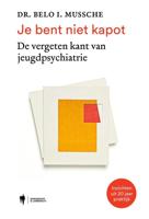 Je bent niet kapot - Belo Mussche - ebook