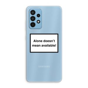 Alone: Samsung Galaxy A52 Transparant Hoesje