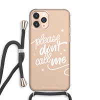 Don't call: iPhone 11 Pro Transparant Hoesje met koord