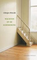 Wachten op de schemering - Chaja Polak - ebook - thumbnail