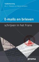 E-mails en brieven schrijven in het Frans - Corriejanne Timmers - ebook