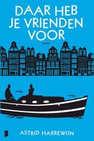 Daar heb je vrienden voor - Astrid Harrewijn - ebook - thumbnail