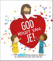God houdt van je! (Hardback)