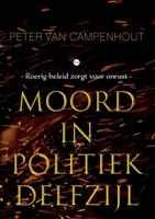 Moord in politiek Delfzijl (Paperback)