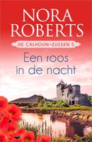 Een roos in de nacht - Nora Roberts - ebook
