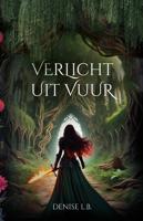Verlicht uit vuur - Denise L.B. - ebook