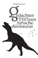 Gedachten van een Syrische dinosaurus (Paperback)