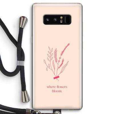 Where flowers bloom: Samsung Galaxy Note 8 Transparant Hoesje met koord
