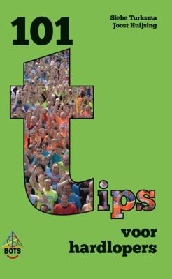 101 Tips voor hardlopers (Paperback)