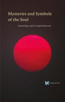 Mysteries and Symbols of the Soul - André de Boer - ebook