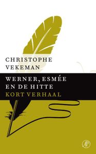 Werner, Esmee en de hitte - Christophe Vekeman - ebook