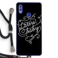 Laters, baby: Honor Note 10 Transparant Hoesje met koord