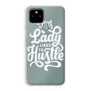 Hustle Lady: Google Pixel 5 Transparant Hoesje
