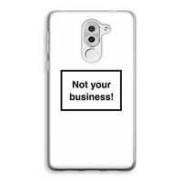 Not your business: Honor 6X Transparant Hoesje