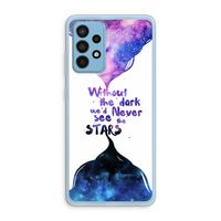 Stars quote: Samsung Galaxy A52 Transparant Hoesje
