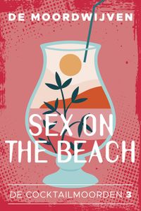 Sex on the Beach - De Moordwijven - ebook