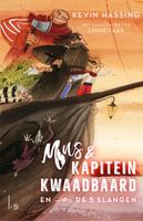 Mus en kapitein Kwaadbaard en De 5 slangen - Kevin Hassing - ebook