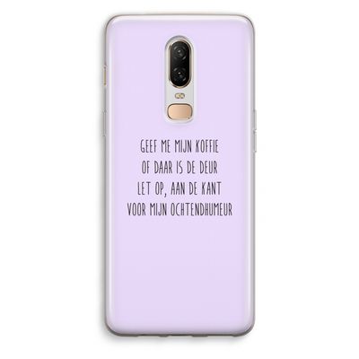Ochtendhumeur: OnePlus 6 Transparant Hoesje