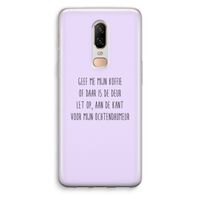 Ochtendhumeur: OnePlus 6 Transparant Hoesje