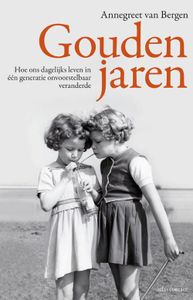 Gouden jaren - Annegreet van Bergen - ebook