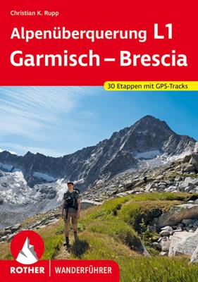 Wandelgids Alpenüberquerung L1 Garmisch - Brescia | Rother Bergverlag