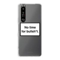 No time: Sony Xperia 1 III Transparant Hoesje
