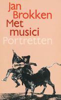 Met musici tien portretten - Jan Brokken - ebook