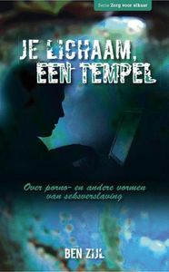 Je lichaam, een tempel - Ben Zijl - ebook