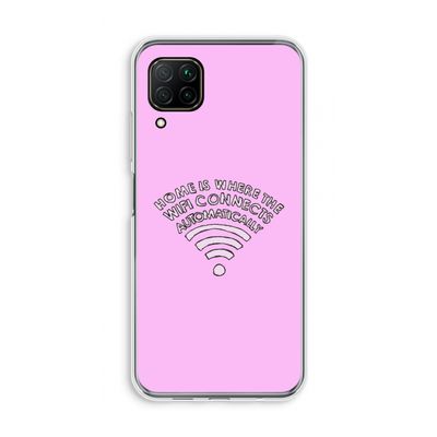 Home Is Where The Wifi Is: Huawei P40 Lite Transparant Hoesje