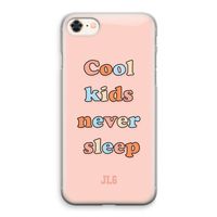 Cool Kids Never Sleep: iPhone 8 Transparant Hoesje Cool Kids Never Sleep: iPhone 8 Transparant Hoesje