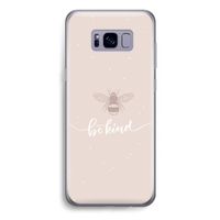 Be(e) kind: Samsung Galaxy S8 Plus Transparant Hoesje