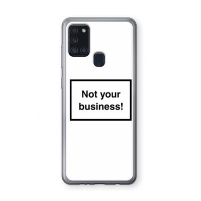 Not your business: Samsung Galaxy A21s Transparant Hoesje