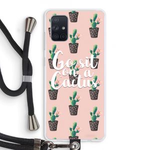 Cactus quote: Samsung Galaxy A71 Transparant Hoesje met koord