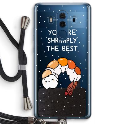 You're Shrimply The Best: Huawei Mate 10 Pro Transparant Hoesje met koord