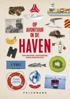 Op avontuur in de haven van Antwerpen-Zeebrugge (Paperback)
