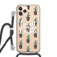 Cactus quote: iPhone 11 Pro Max Transparant Hoesje met koord