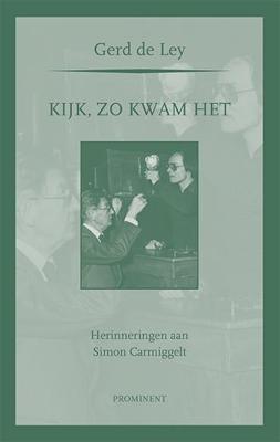 Kijk, zo kwam het (Paperback)