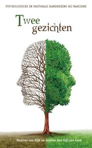 Twee gezichten - Maarten van Dijk, Jantine den Uijl- van Loon - ebook