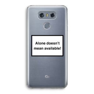 Alone: LG G6 Transparant Hoesje