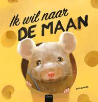 Ik wil naar de maan (Hardback)