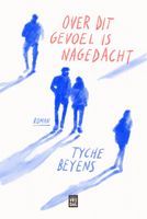 Over dit gevoel is nagedacht - Tyche Beyens - ebook - thumbnail