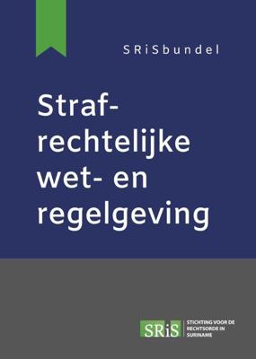 Strafrechtelijke wet- en regelgeving (Paperback)