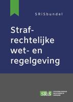 Strafrechtelijke wet- en regelgeving (Paperback)