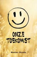 Onze toekomst (Paperback)