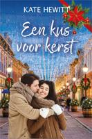 Een kus voor kerst - Kate Hewitt - ebook