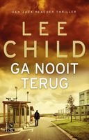 Ga nooit terug - Lee Child - ebook