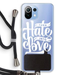 Turn hate into love: Xiaomi Mi 11 Lite Transparant Hoesje met koord